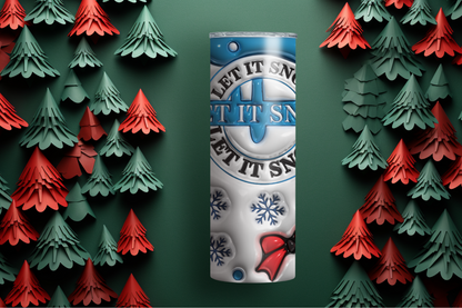 Let it Snow 20oz Skinny Tumbler